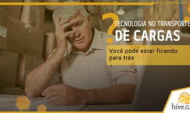 Tecnologia no Transporte de Cargas: você pode estar ficando para trás