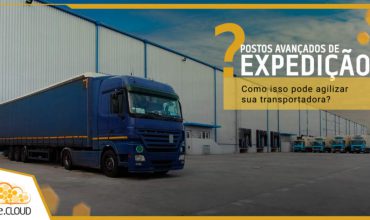 Postos avançados de expedição: como isto pode agilizar sua transportadora?