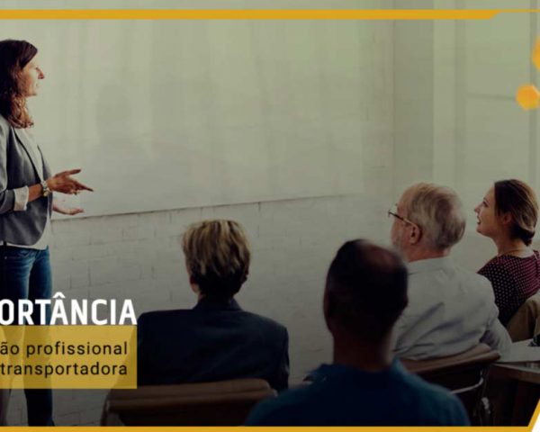 Sua transportadora se preocupa com a qualificação profissional dos funcionários?