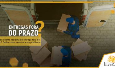 Entregas fora do prazo: saiba como resolver esse problema para seu cliente