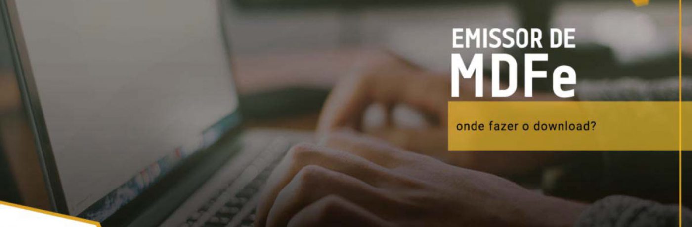 Emissor do MDFe: onde fazer o download?