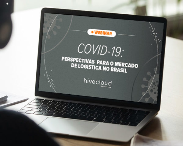 Hivecloud promove webinar de logística sobre os impactos da Covid-19 no setor